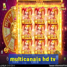 multicanais hd tv